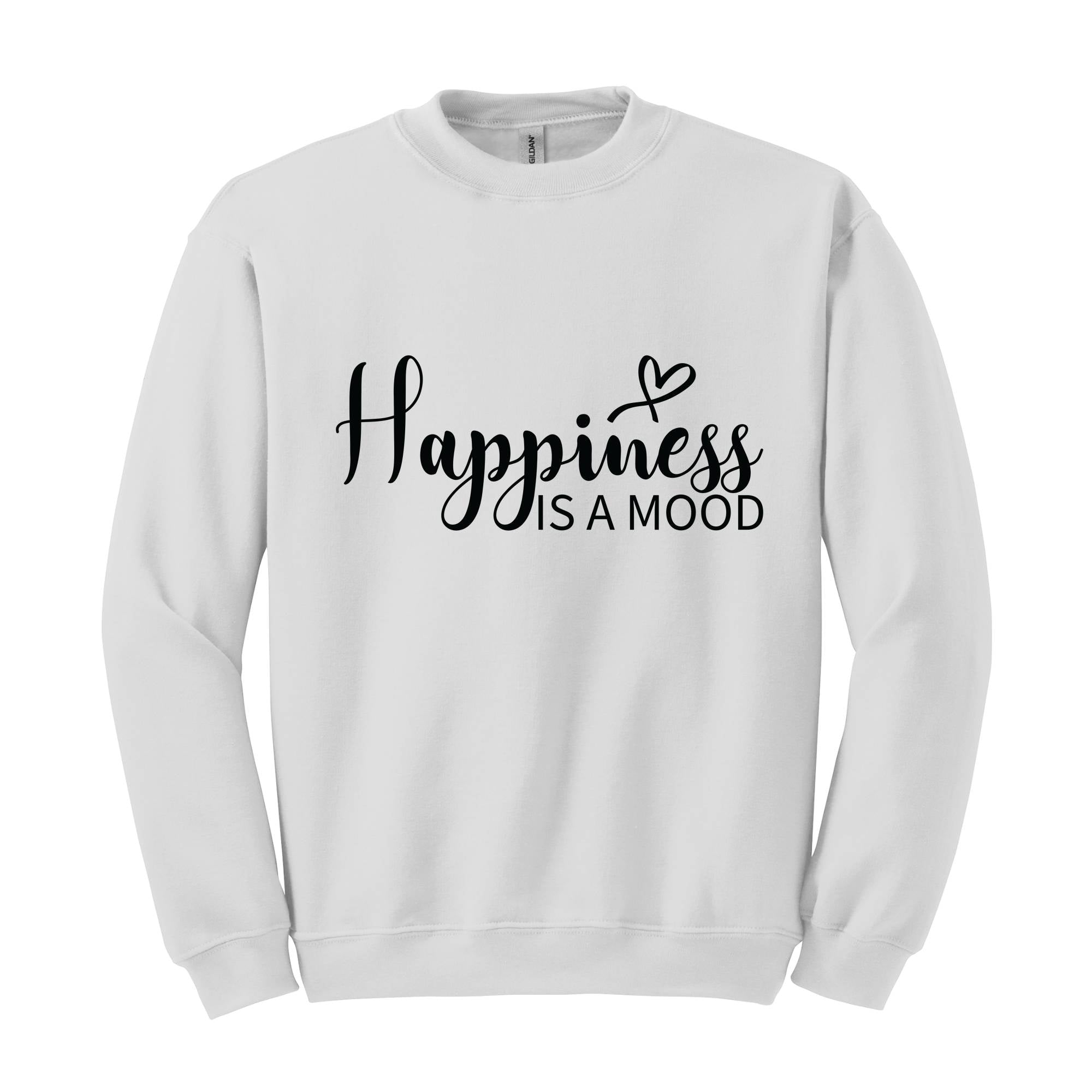 Happiness Is A Mood Positivity Is A Mindset Sweatshirt, Motivational Sweatshirt, Inspirational Sweatshirt, Positive Quote Sweatshirt