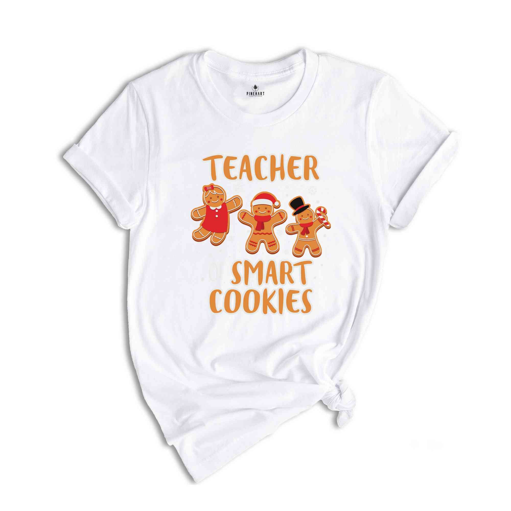 Teacher of Smart Cookies Shirt, Teacher Christmas Shirt, Ginger Cookie Shirt, Gingerbread Shirt, Teacher Life Shirt