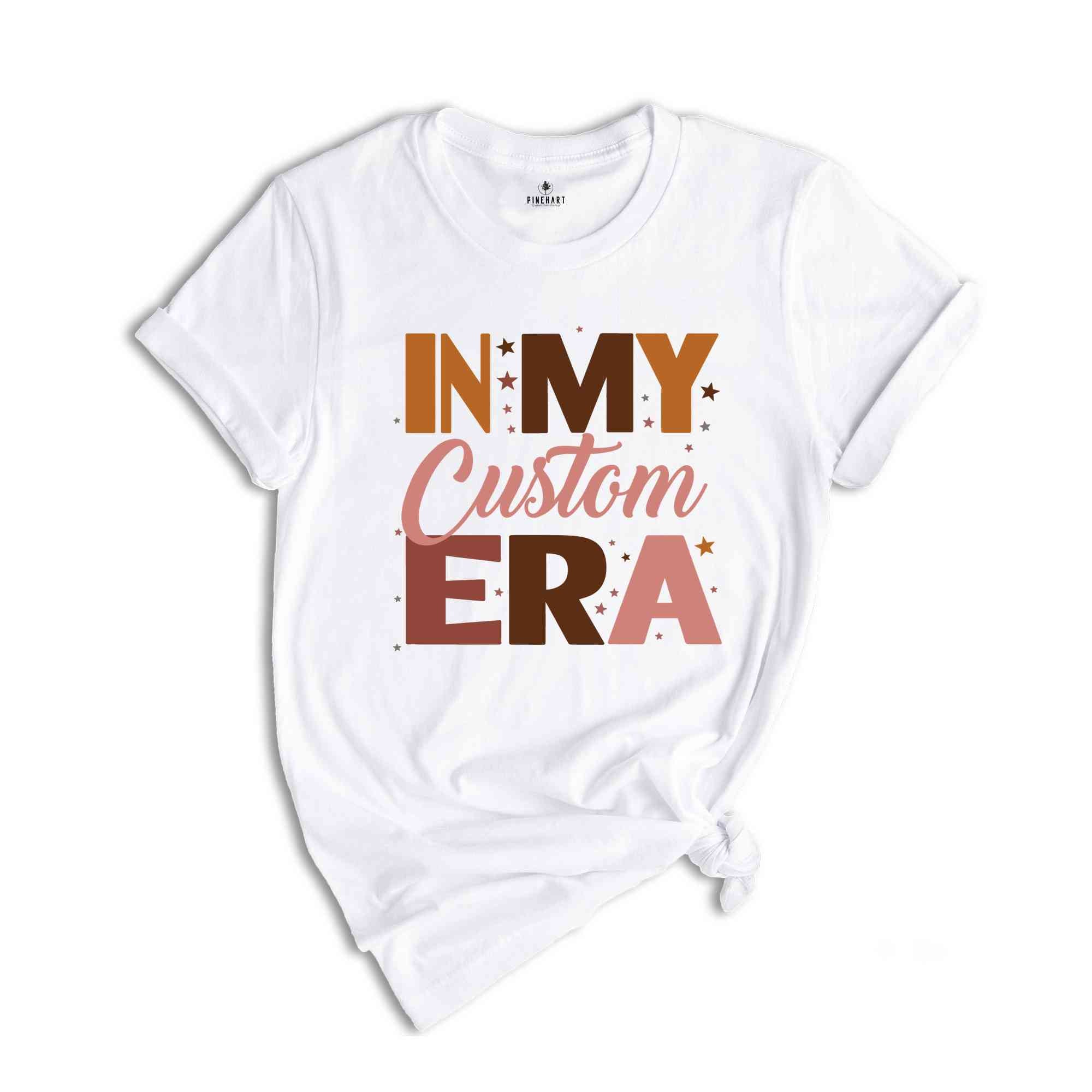 In My Custom Era Shirts, Mama Gift Shirts, Custom Text Era Shirt, Retro Custom Tee, Custom Era, Wavy Custom Era Gift, Gigi Era, Disney Era