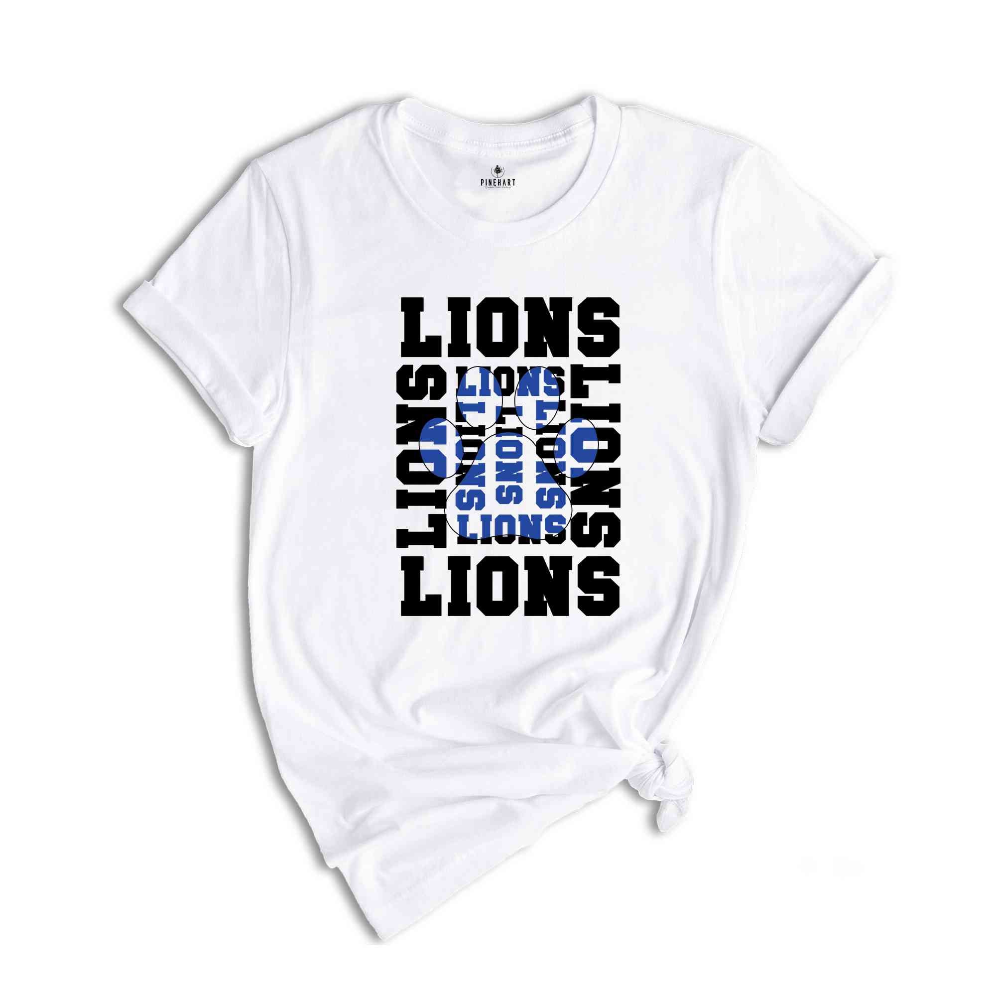 Stacked Lions Paw, Lions Mascot Shirt, Lions Lover Shirt, Lions Cheer Tee, School Spirit Shirt, Lions School Team Shirt,