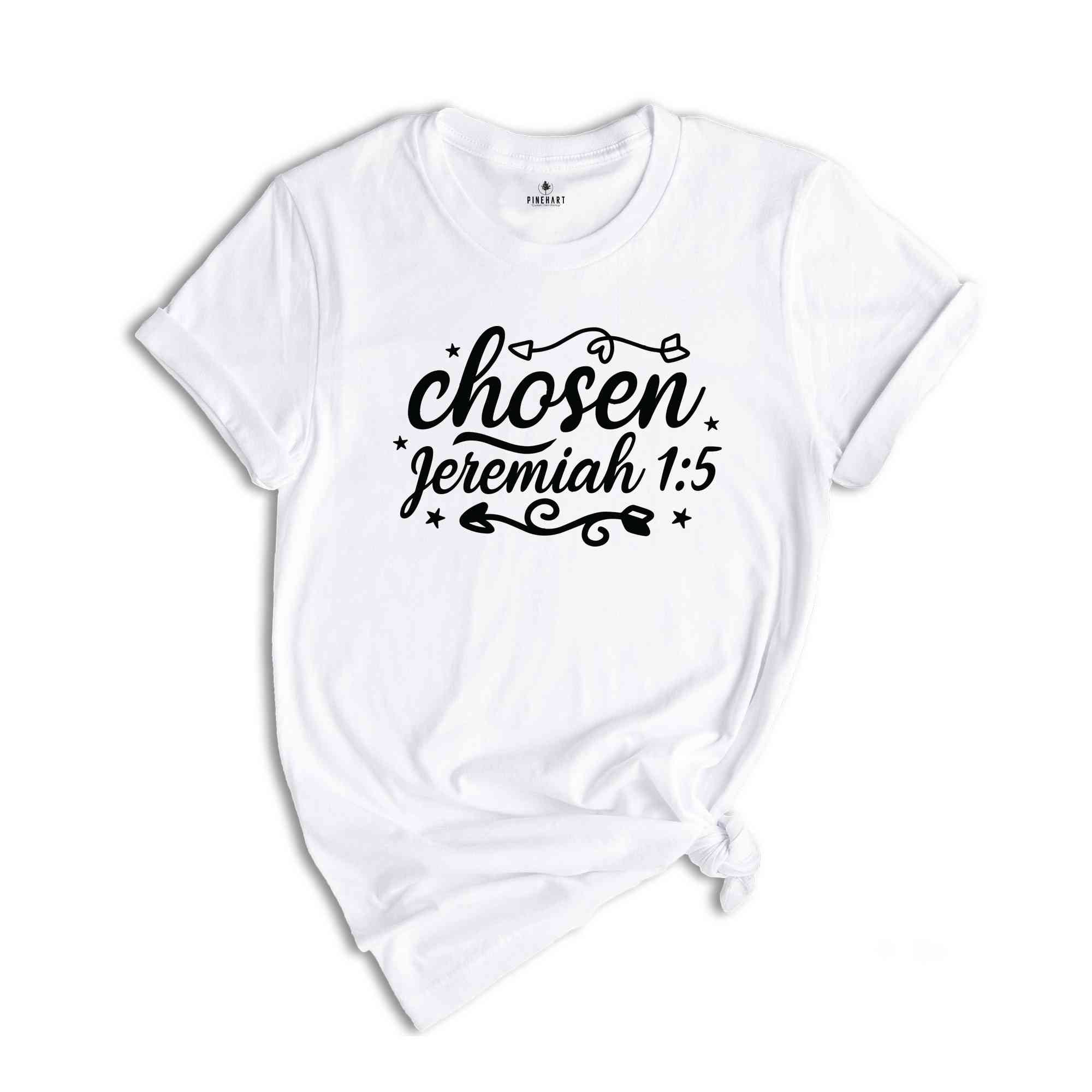 Chosen T-Shirt, Trendy Christian Shirt, Aesthetic Bible Verse Shirt, Inspirational Gift, Christian Gifts