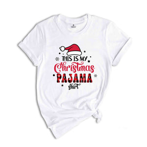 This is My Christmas Pajama Shirt, Family Christmas Shirt, Holiday Apparel, Christmas Pajama, Funny Christmas Shirt