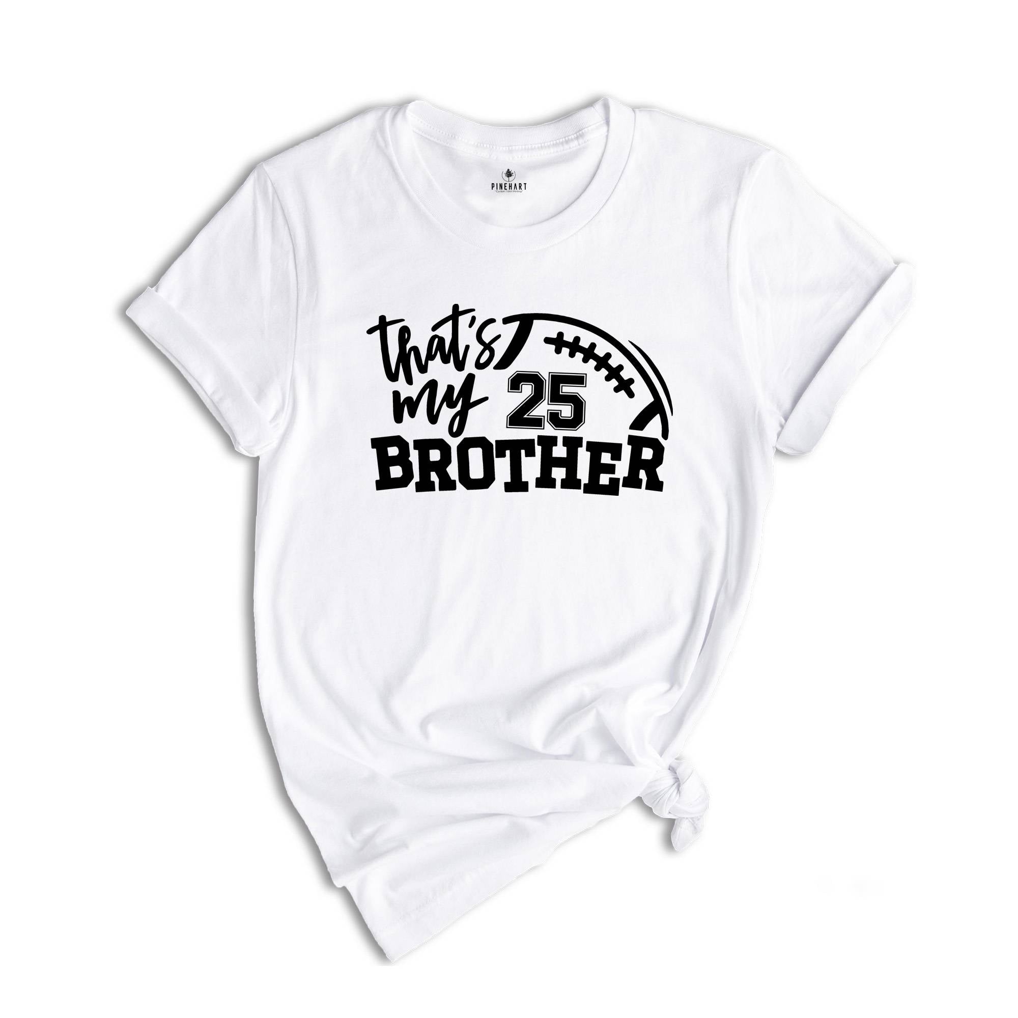 Football Brother Shirt, That's My Bro Shirt, Game Day Gift, Cheerleader Tee, Football Season T-Shirt, Football Fan Shirt