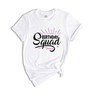 Birthday Squad Party Shirt, Celebration Shirt, Party Outfit, Fun T-shirt, Gift For Birthday Party, Custom Shirt