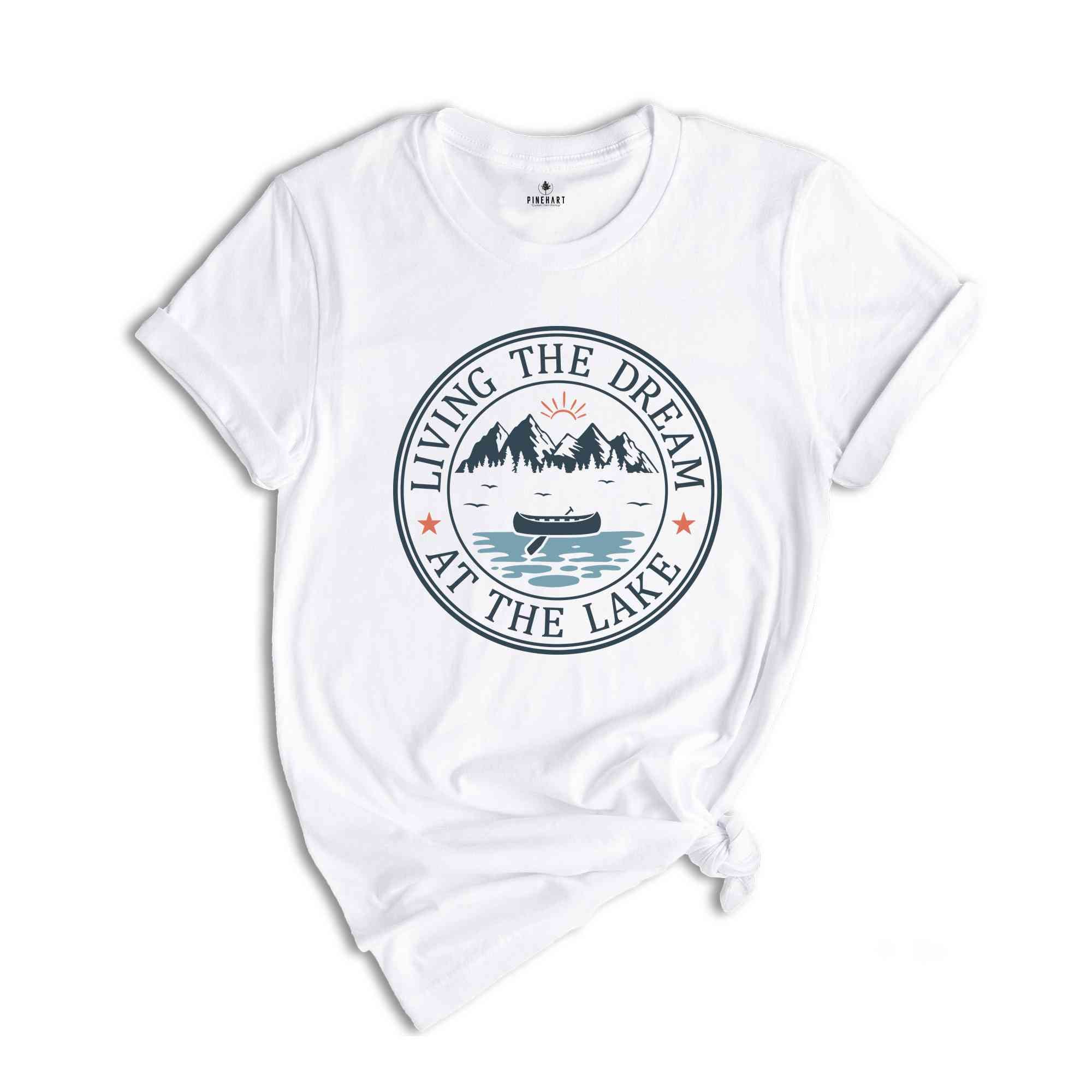 Living The Dream At The Lake Shirt, Lake Trip Tee, Camper Shirt, Adventurer Shirt, Sun Rays, Nature Shirt, Summer Shirt, Lake Day Shirt