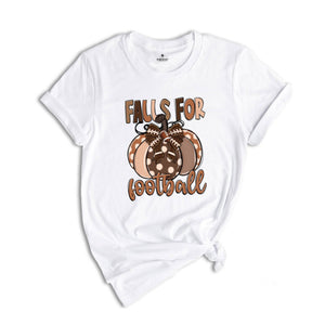 Falls For Football Shirt, Fall Football Shirt, Fall Gift, Pumpkin Lover Shirt, Football Mama Gift, Touchdown Season Shirt