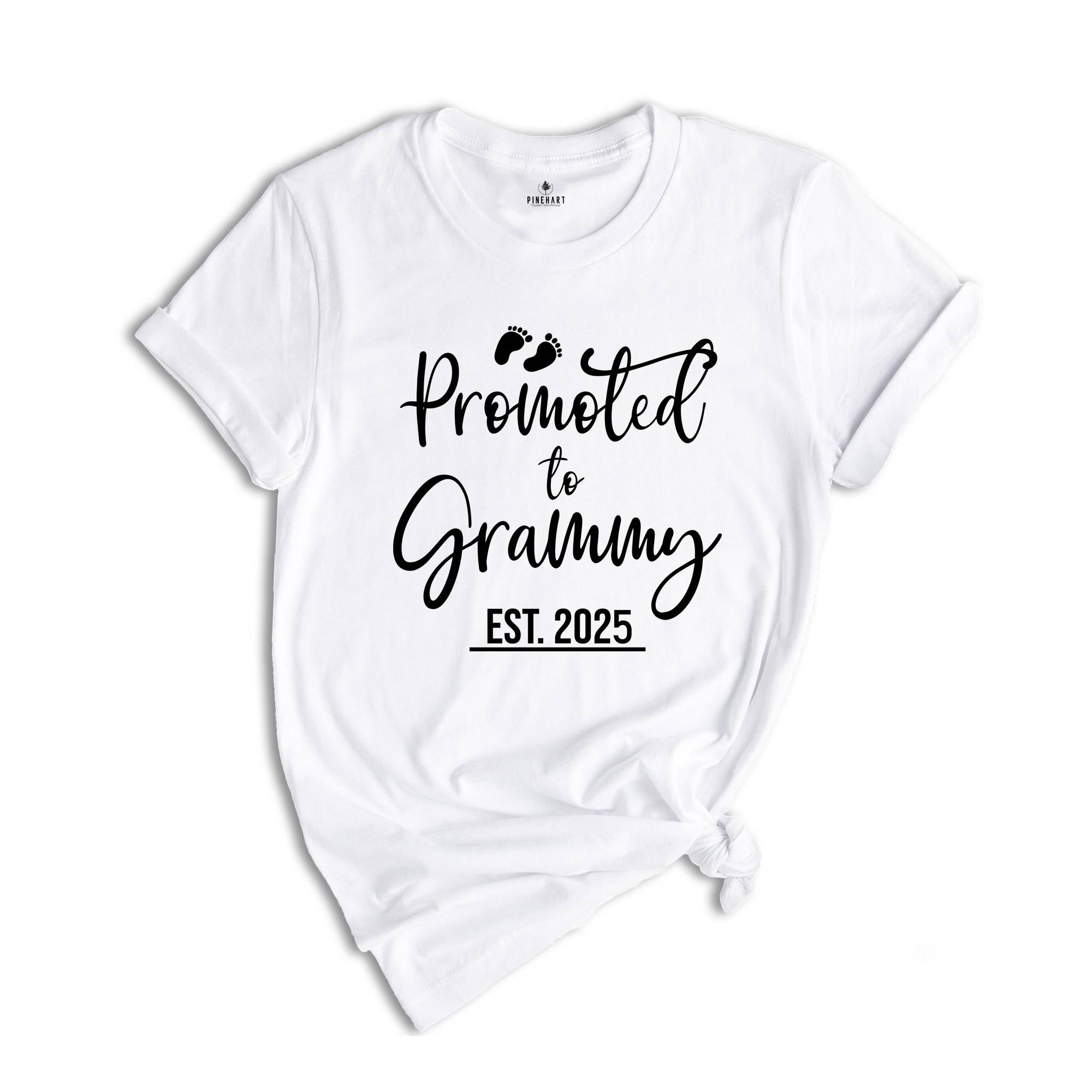 Promoted to Grammy Est 2025 Shirt, New Grandma Shirt, Nana Shirt, Funny Gender Reveal Shirt, New Grandparents Shirt, Matching Grandma Shirt