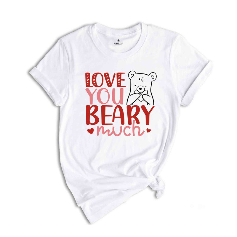 Love You Beary Much Shirt, Valentine Kids Shirt, Toddler Shirt, Gifts for Kids, Beary Shirt, Valentine's Day Shirt