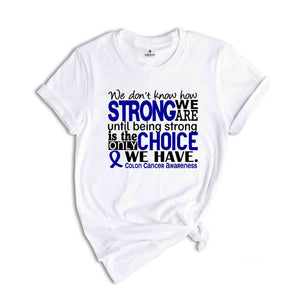 Colon Cancer Awareness Shirt, Cancer Ribbon Graphic Tees, Cancer Support Shirts, Prostate Cancer Survivor Gift, Stronger Than Cancer Tshirt