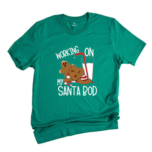 Working On My Santa Bod Shirt, Christmas Calories, Funny Christmas Tee, Christmas Family T-shirt, Family Reunion, Fat Santa Gift