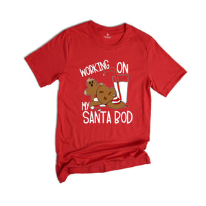 Working On My Santa Bod Shirt, Christmas Calories, Funny Christmas Tee, Christmas Family T-shirt, Family Reunion, Fat Santa Gift