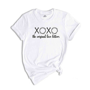 Xoxo The original love letters Shirt, XOXO Shirt, XOXO Faith Shirt, XOXO Easter Shirt, Jesus Shirt, Cross Shirt, Christian Shirt, Religious