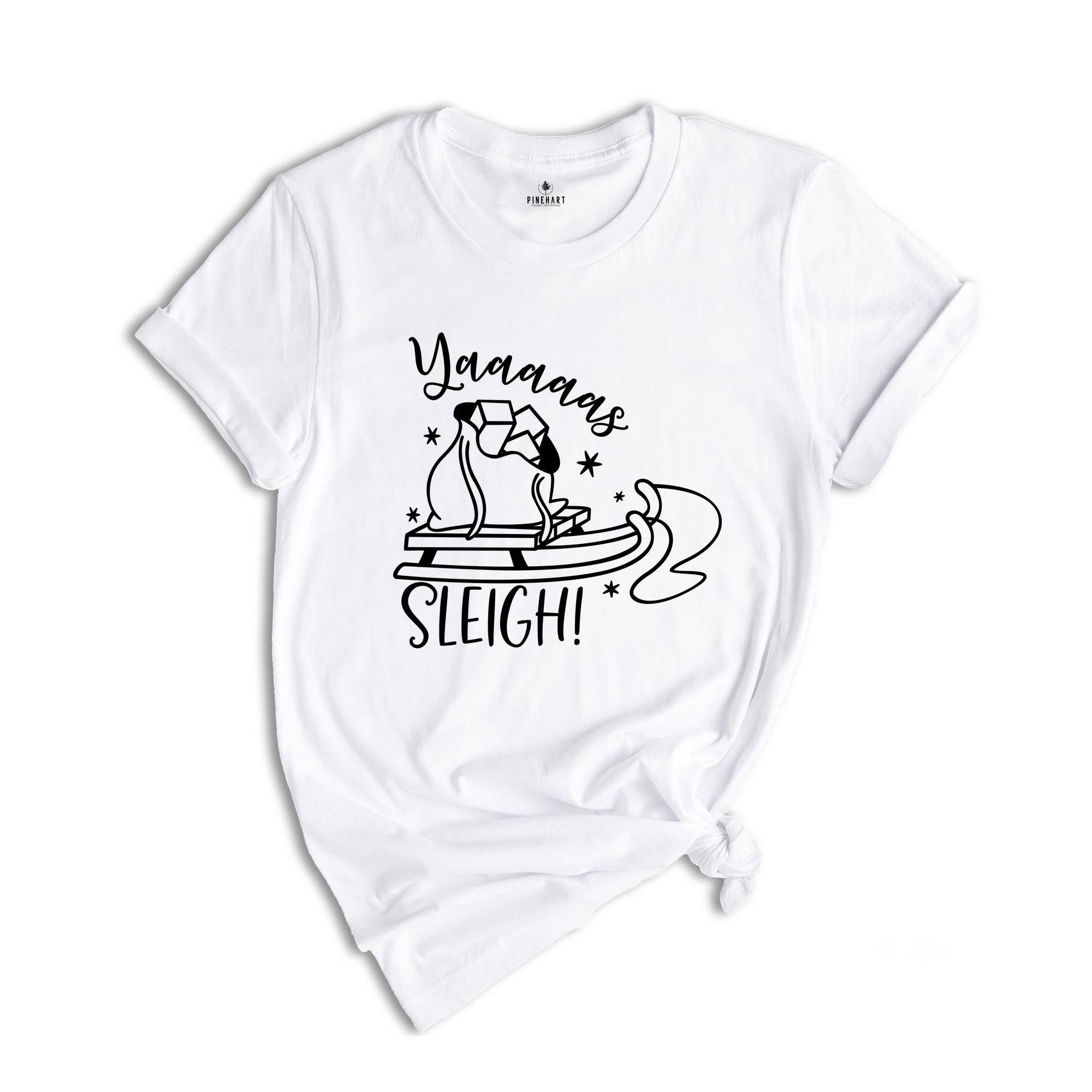 Yaaaaas Sleigh Shirt, Funny Santa Shirt, Christmas Sweatshirt, Humorous Xmas Shirt, Christmas Reunion, Xmas Drinking Party