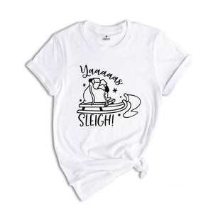 Yaaaaas Sleigh Shirt, Funny Santa Shirt, Christmas Sweatshirt, Humorous Xmas Shirt, Christmas Reunion, Xmas Drinking Party