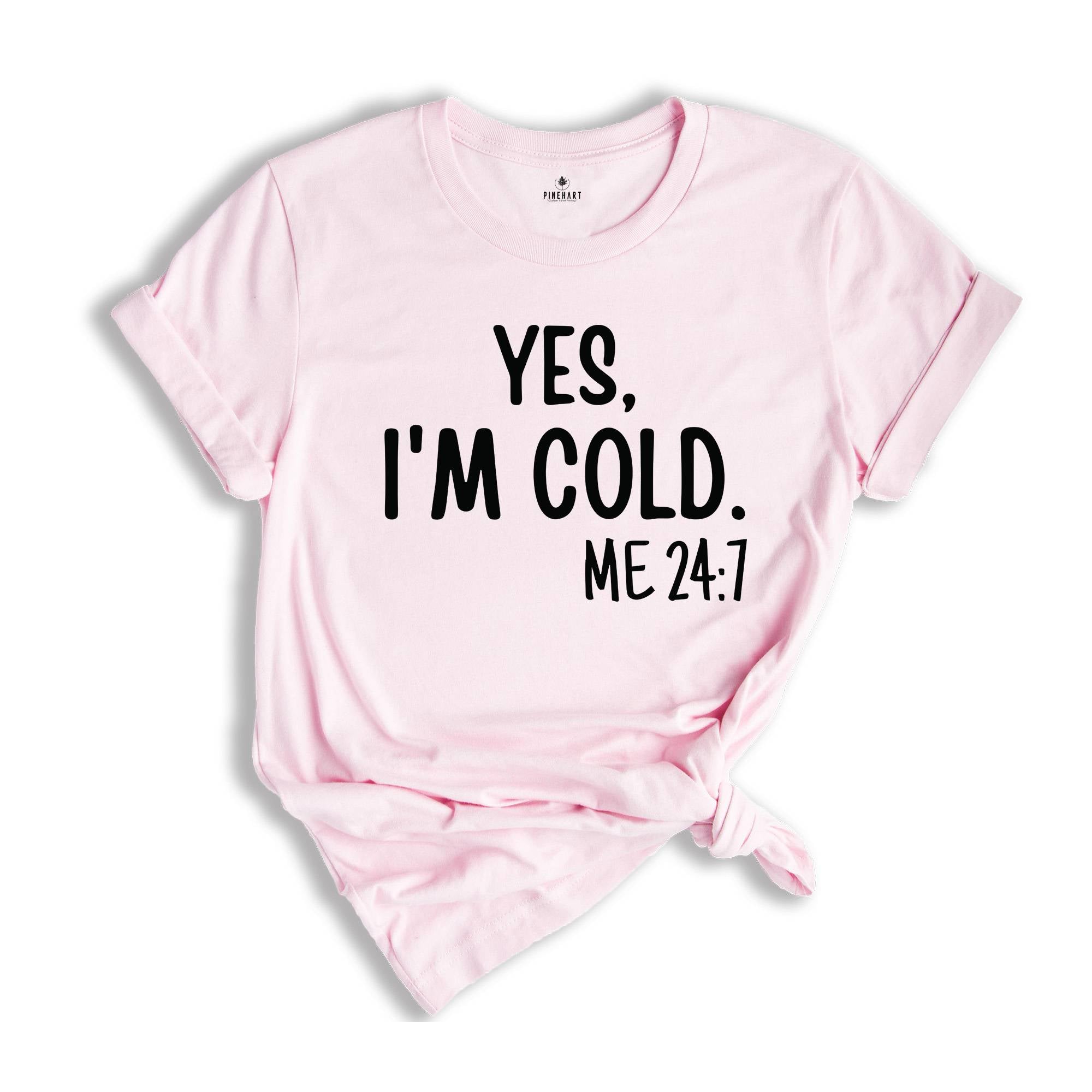 Yes I'm Cold Shirt, Funny Christmas Sweatshirt, Christmas Shirt, Holiday Shirt, Family Reunion Tee, Christmas Quote Tee