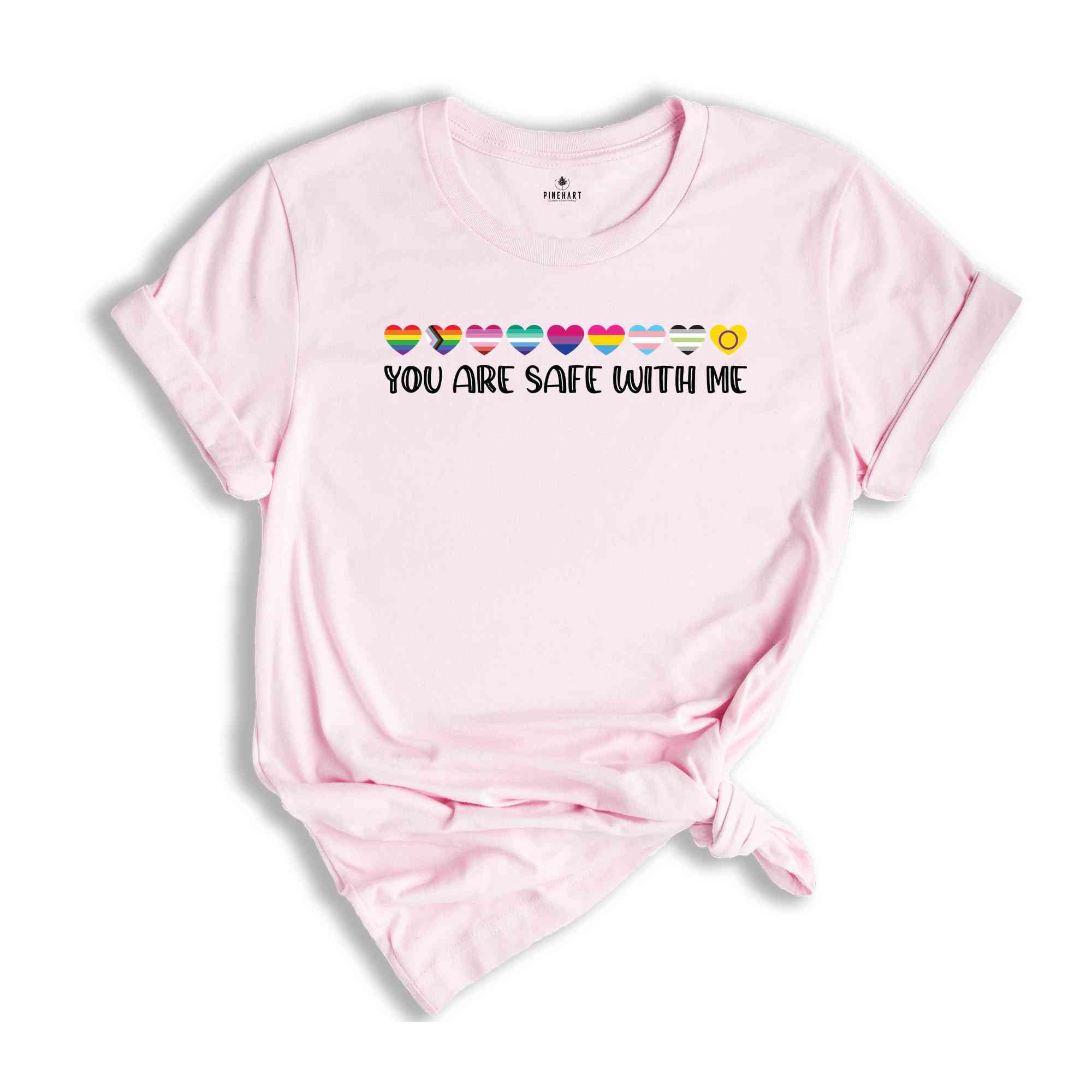 You Are Safe With Me Shirt, LGBT Friendly Shirt, LGBT Support Shirt, Rainbow Shirt, LGBT Heart Shirt, Pride Shirt, Pride Flag Shirt