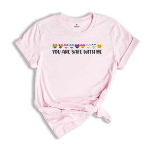 You Are Safe With Me Shirt, LGBT Friendly Shirt, LGBT Support Shirt, Rainbow Shirt, LGBT Heart Shirt, Pride Shirt, Pride Flag Shirt
