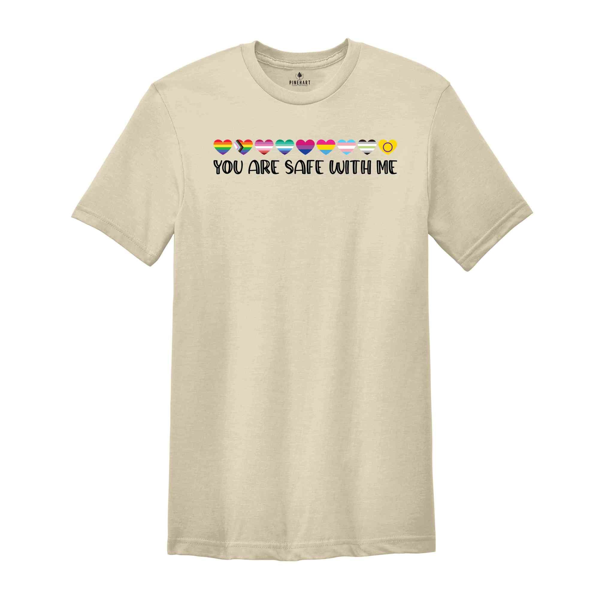 You Are Safe With Me Shirt, LGBT Friendly Shirt, LGBT Support Shirt, Rainbow Shirt, LGBT Heart Shirt, Pride Shirt, Pride Flag Shirt