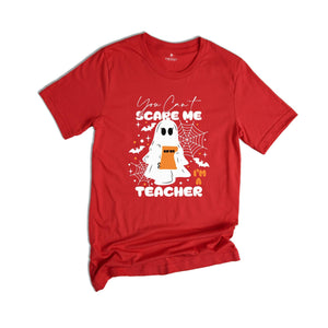 You Can't Scare Me I'm A Teacher Shirt, Teacher Halloween Shirt, Spooky Teacher Shirt, Retro Teacher Ghost Shirt, Halloween Ghost Tee