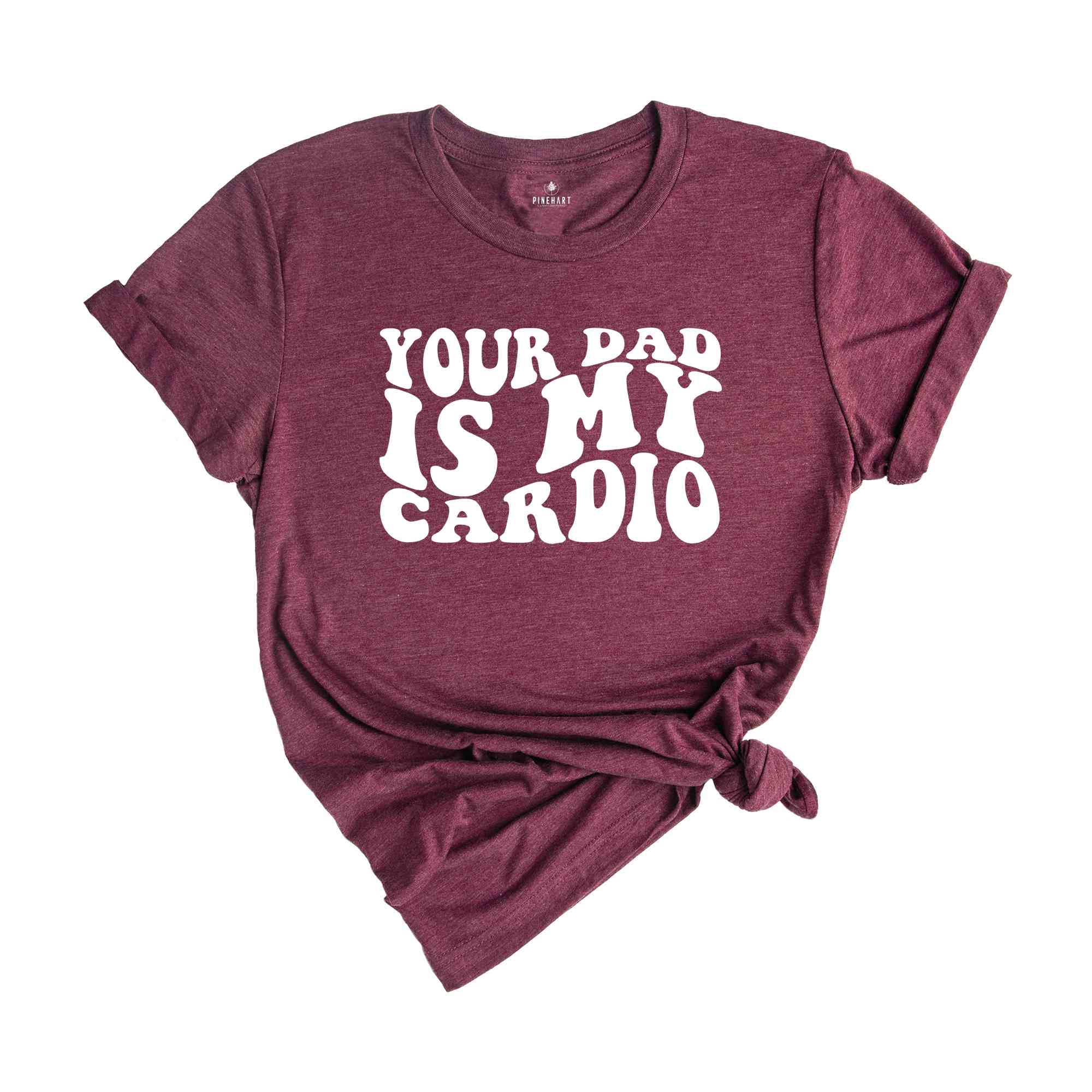 Your Dad Is My Cardio Shirt, Funny Dad Joke Shirt, Retro Style T-Shirt, Vintage Style Joke Tee, Your Dad Shirt